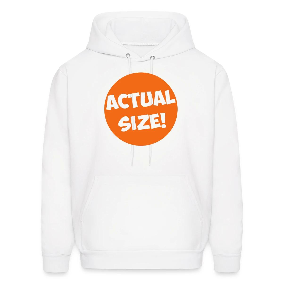 Actual size - Men's hoodie