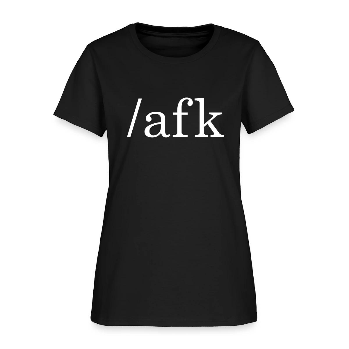 AFK - Away From Keyboard - Women's T-shirt
