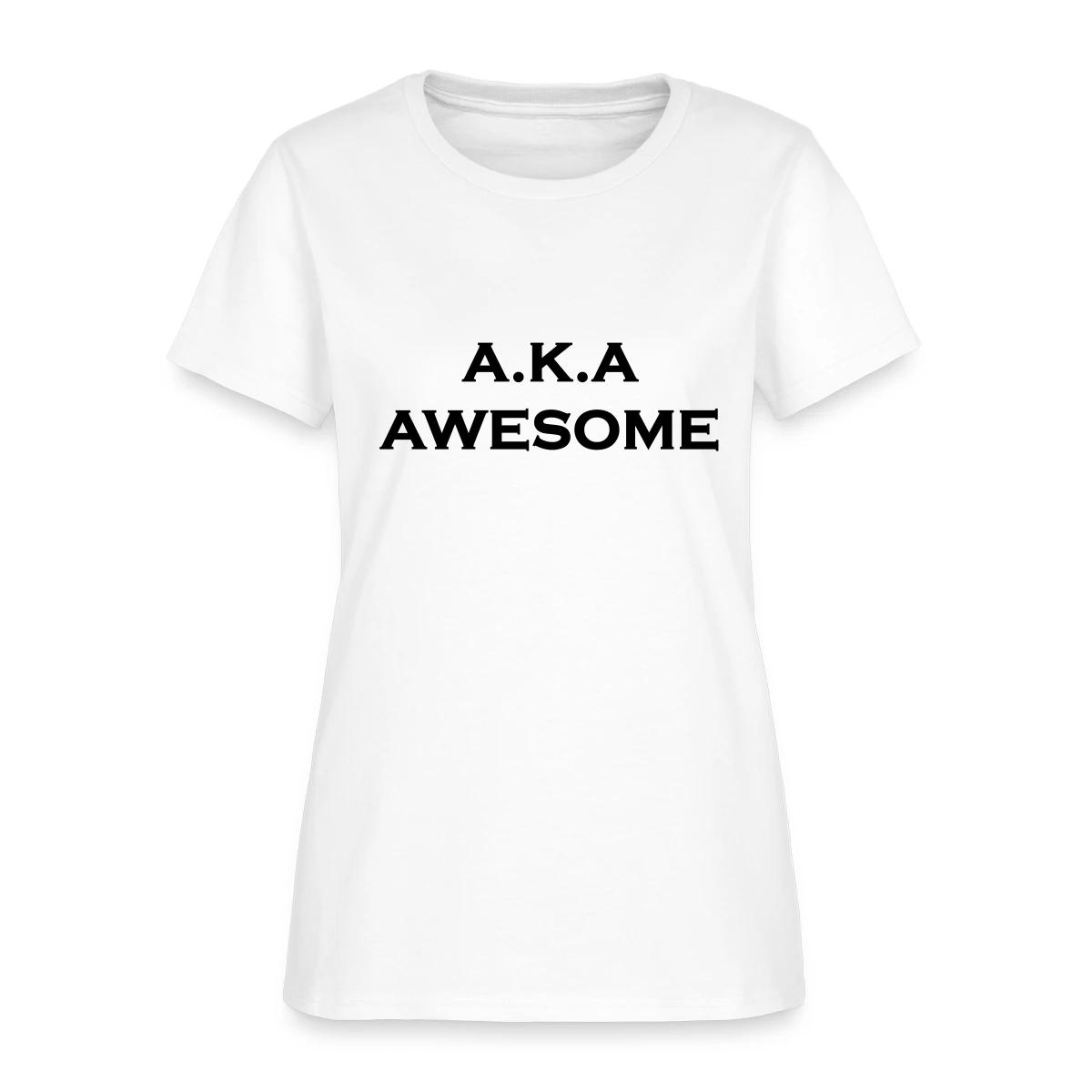 Aka Awesome - Women's T-shirt