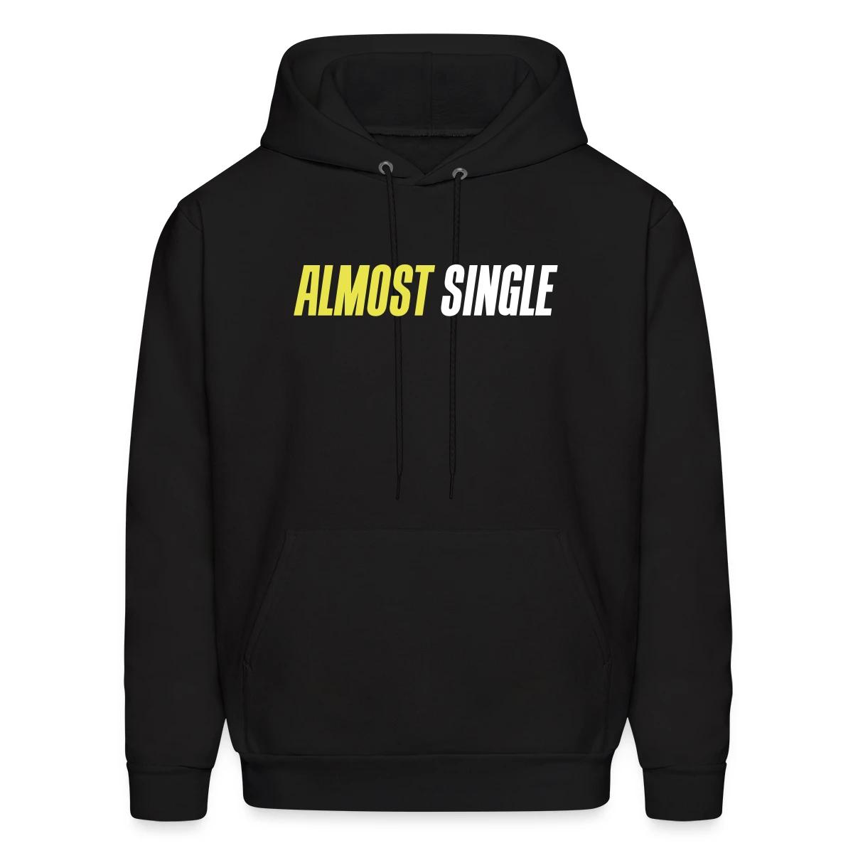 Almost single - Men's hoodie