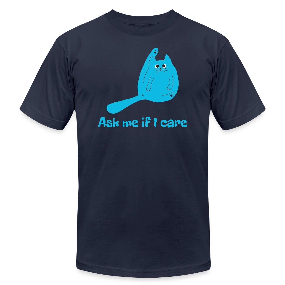 Ask me if I care - Jersey T-shirt