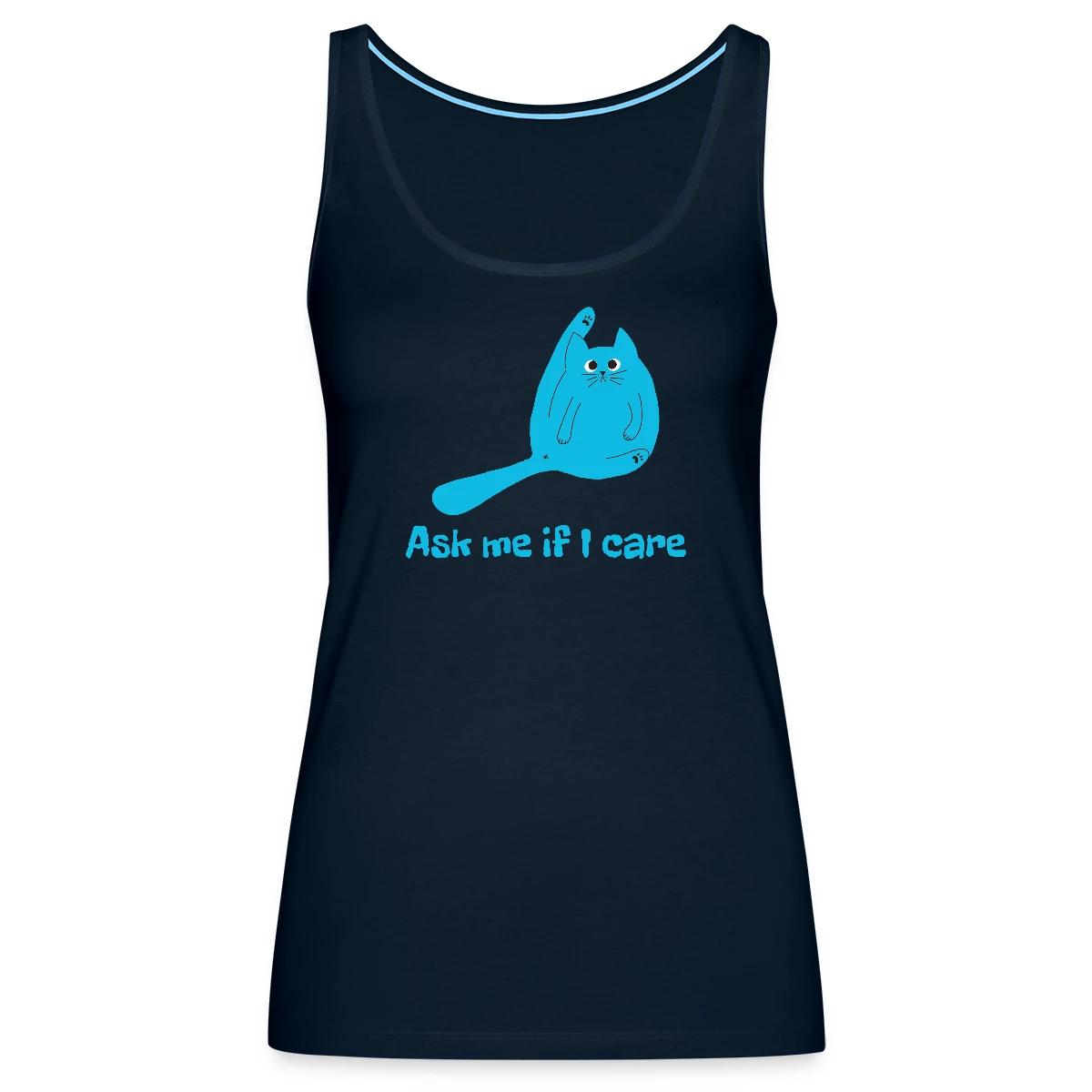 Ask me if I care - Womens's Tank tops