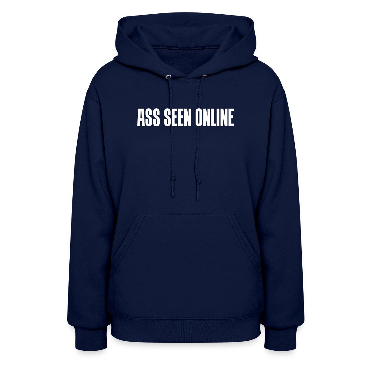 Ass seen online - Women's hoodies