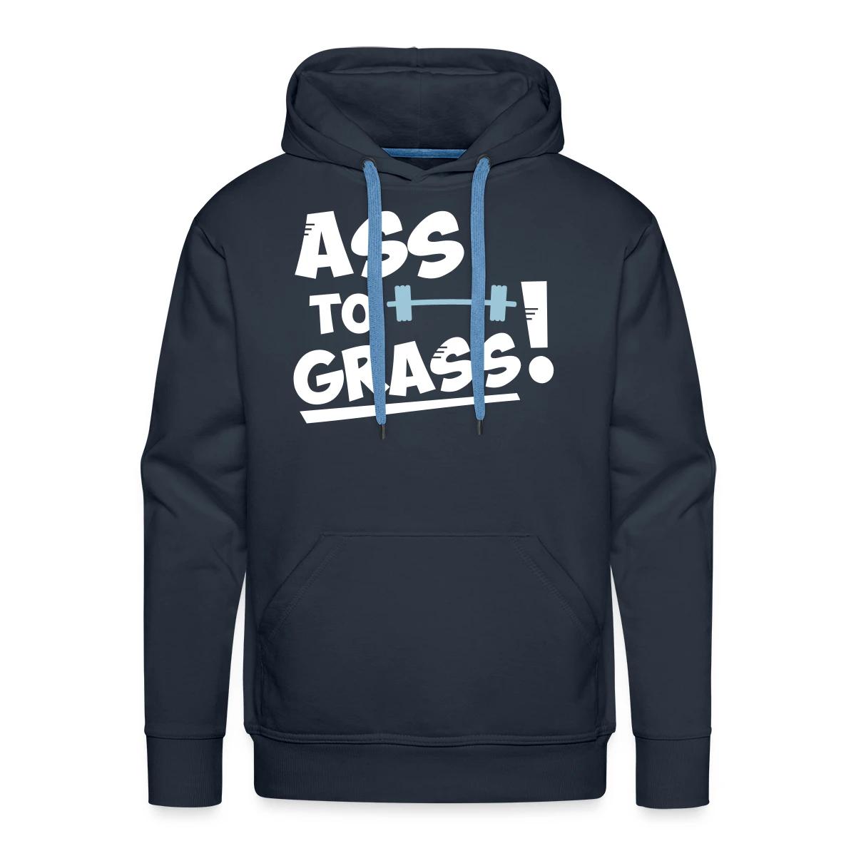 Ass to grass - Men's Premium hoodie