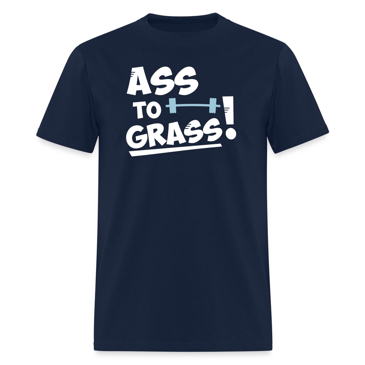 Ass to grass - Men's T-shirt