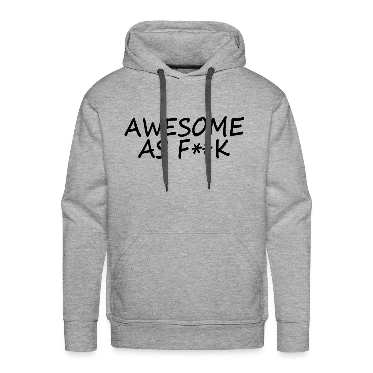 Awesome as f - Men's Premium hoodie
