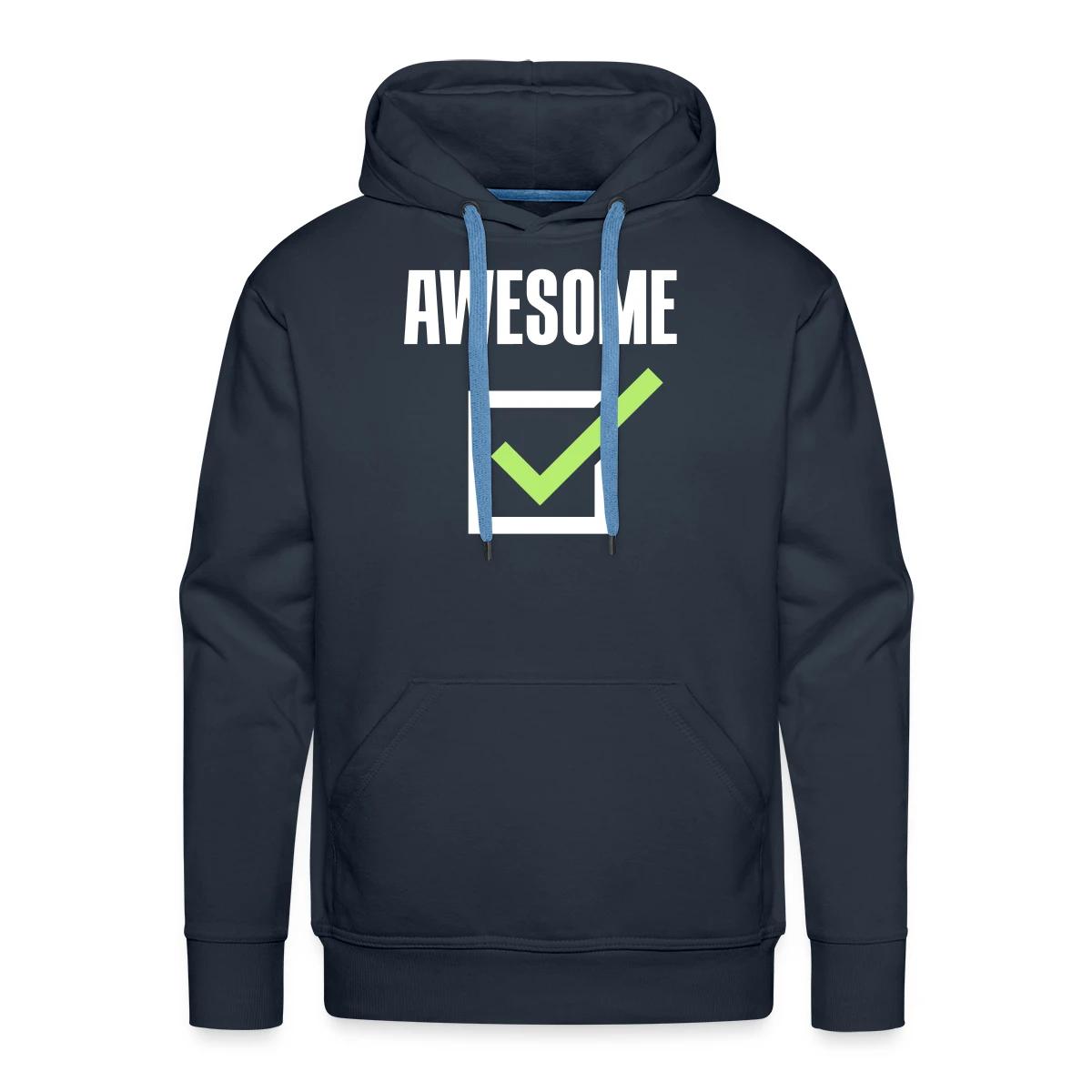 Awesome, check - Men's Premium hoodie