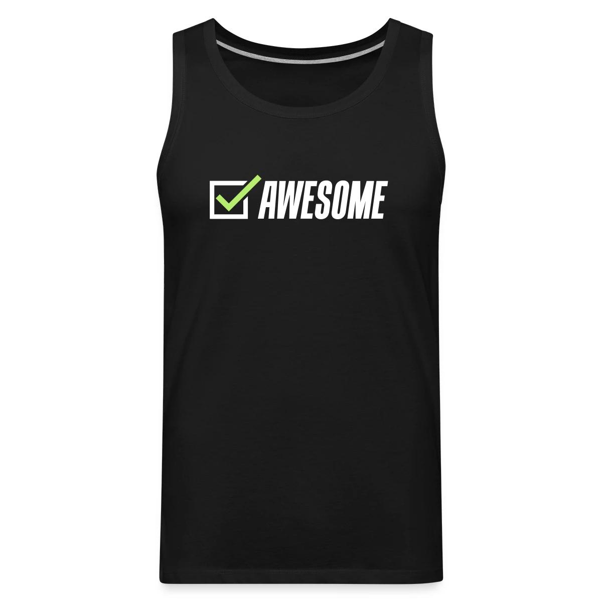 Awesome, check - Mens's Tank tops