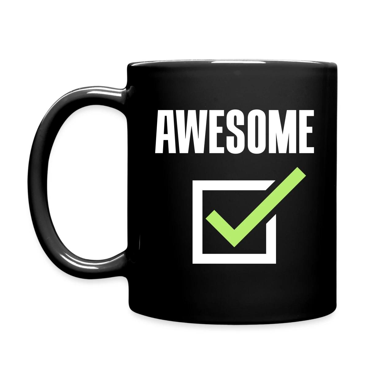 Awesome, check - Full color mug