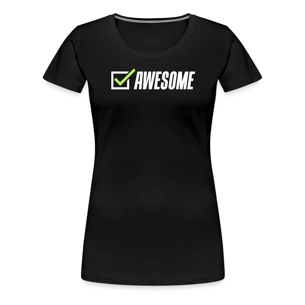Awesome, check - Women's Premium T-shirt