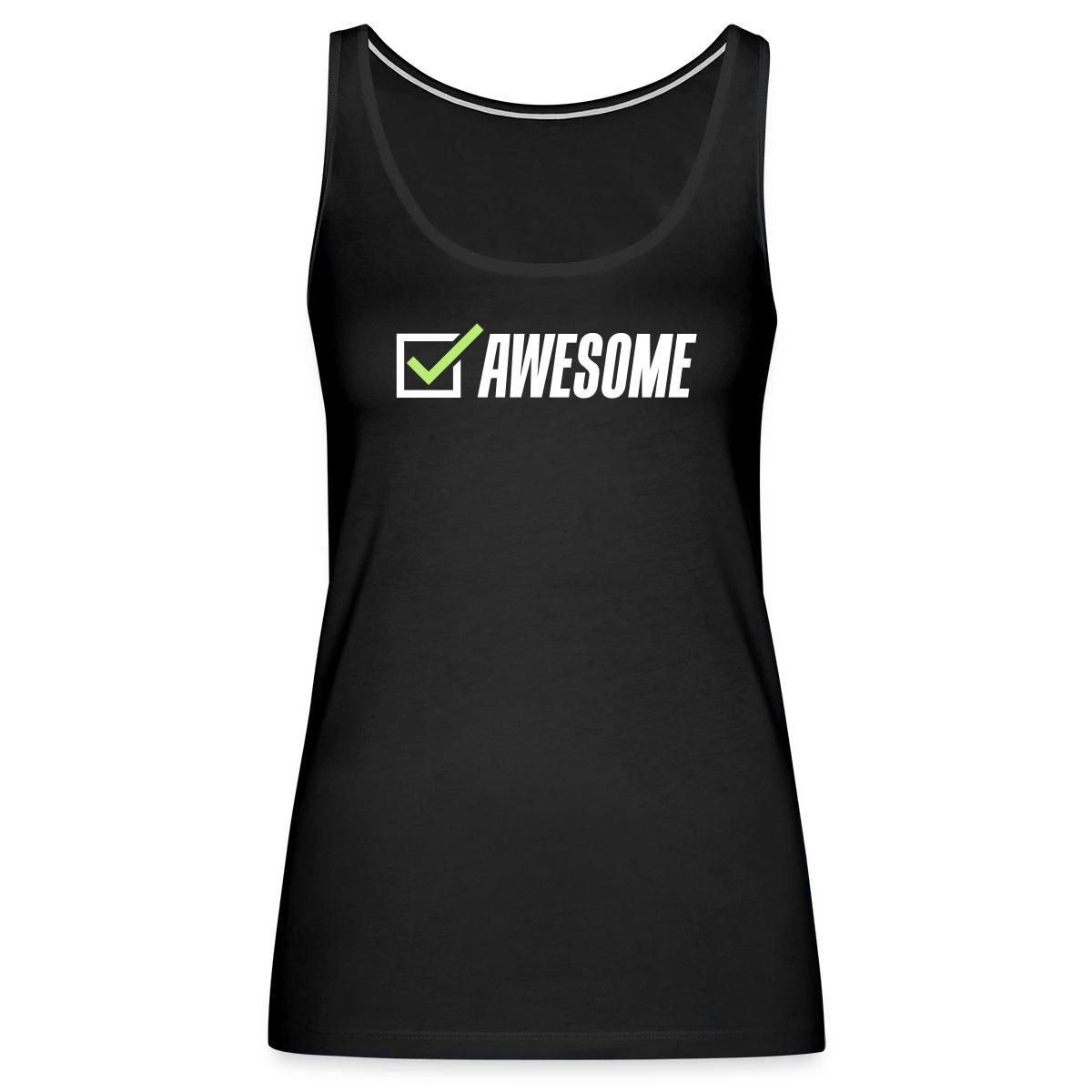 Awesome, check - Womens's Tank tops