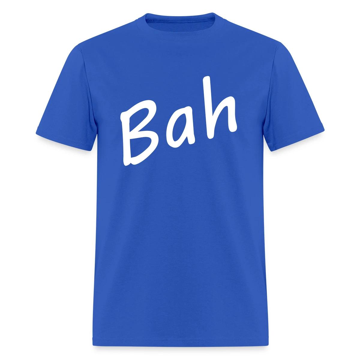 Bah - Men's T-shirt