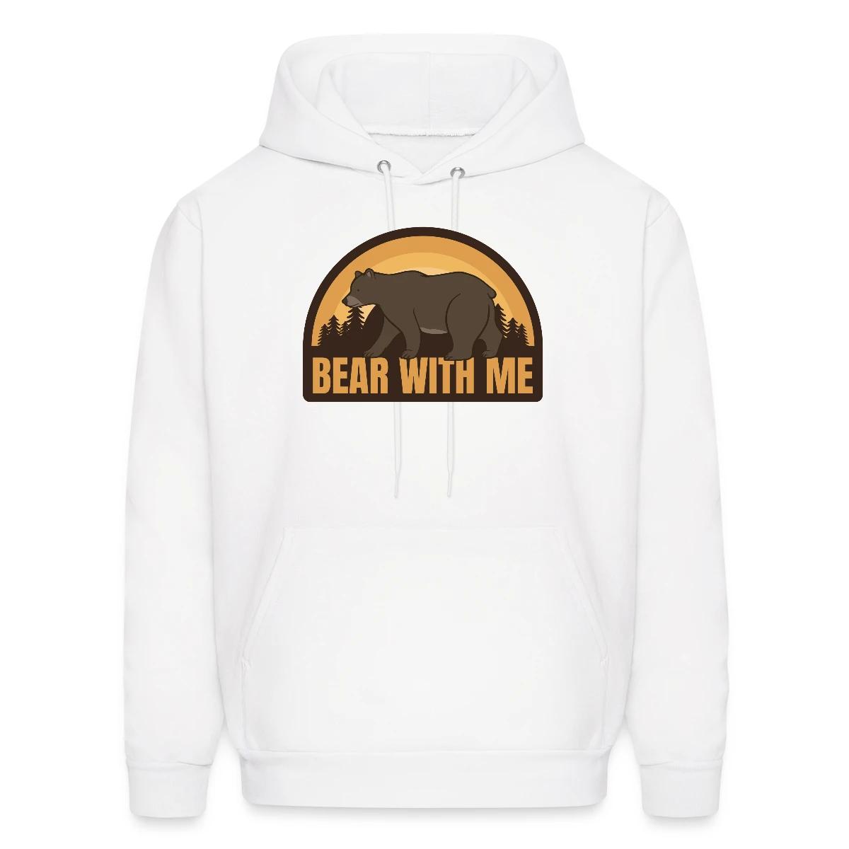 Bear with me - Men's hoodie