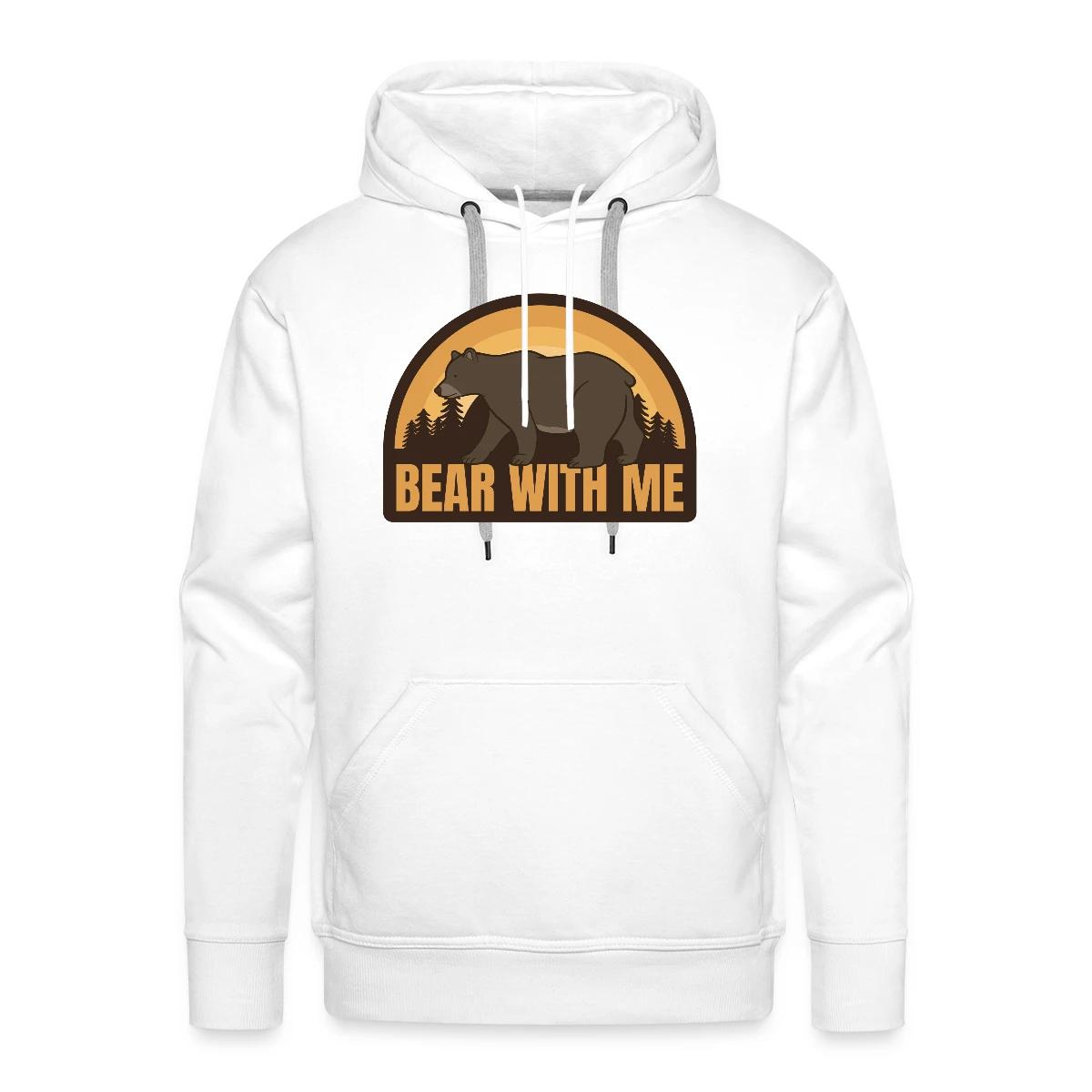 Bear with me - Men's Premium hoodie