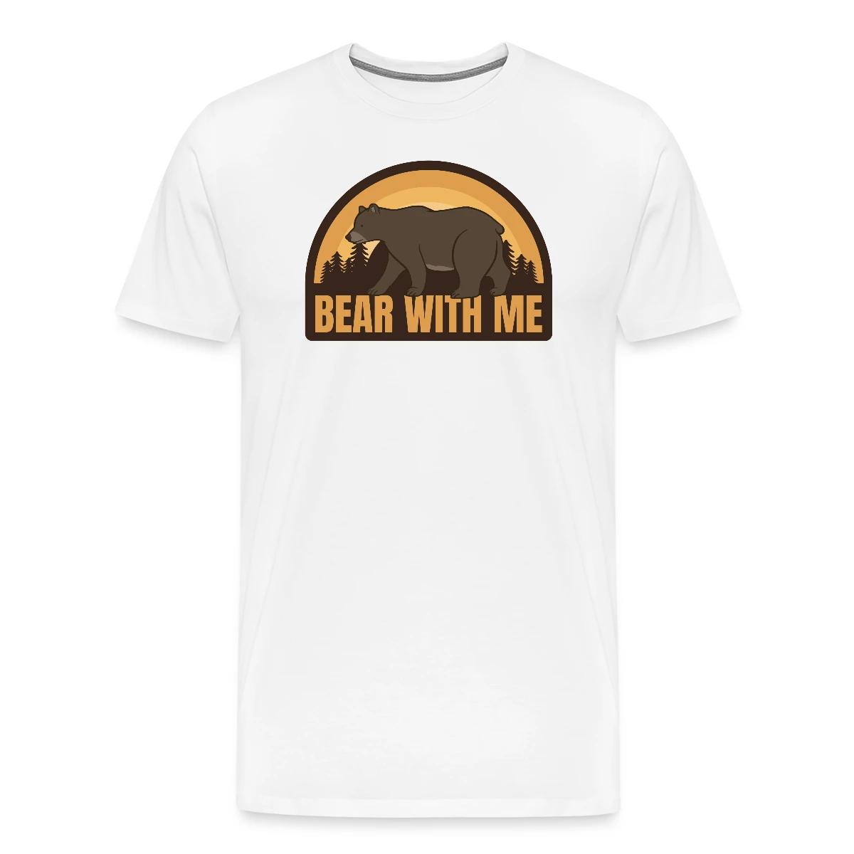 Bear with me - Men's Premium T-shirt