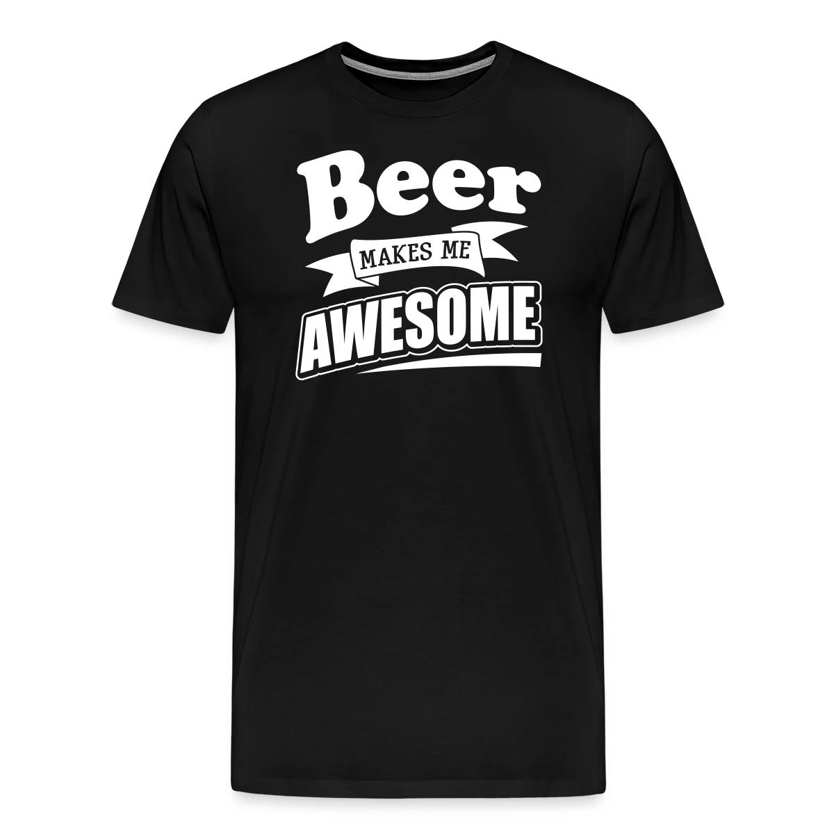 Beer makes me awesome - Men's Premium T-shirt