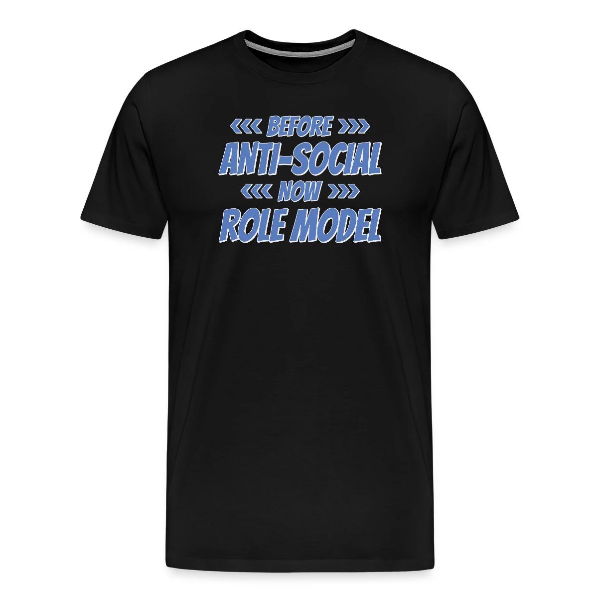 Before - Anti Social - Now - Role Model - Men's Premium T-shirt