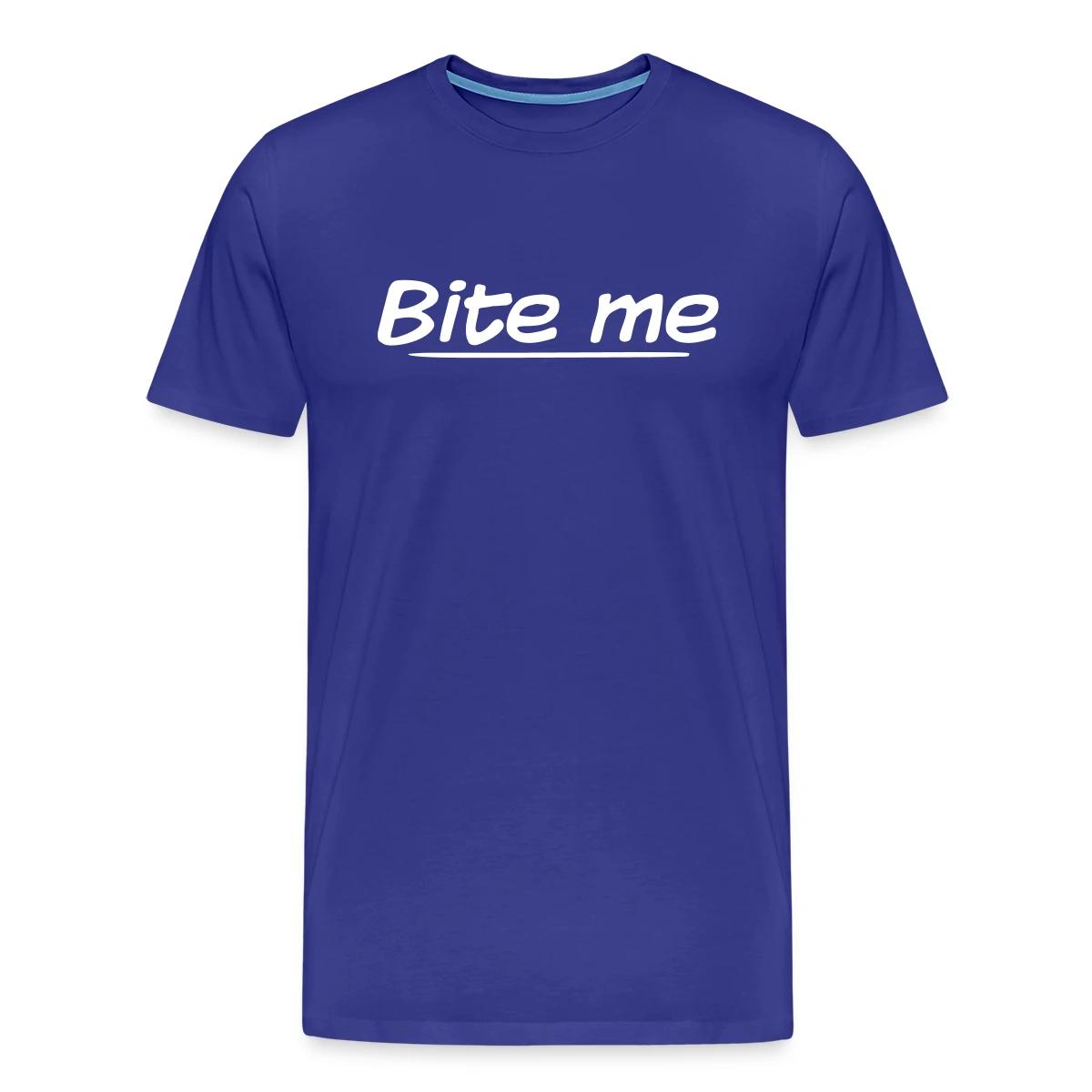 Bite me - Men's Premium T-shirt