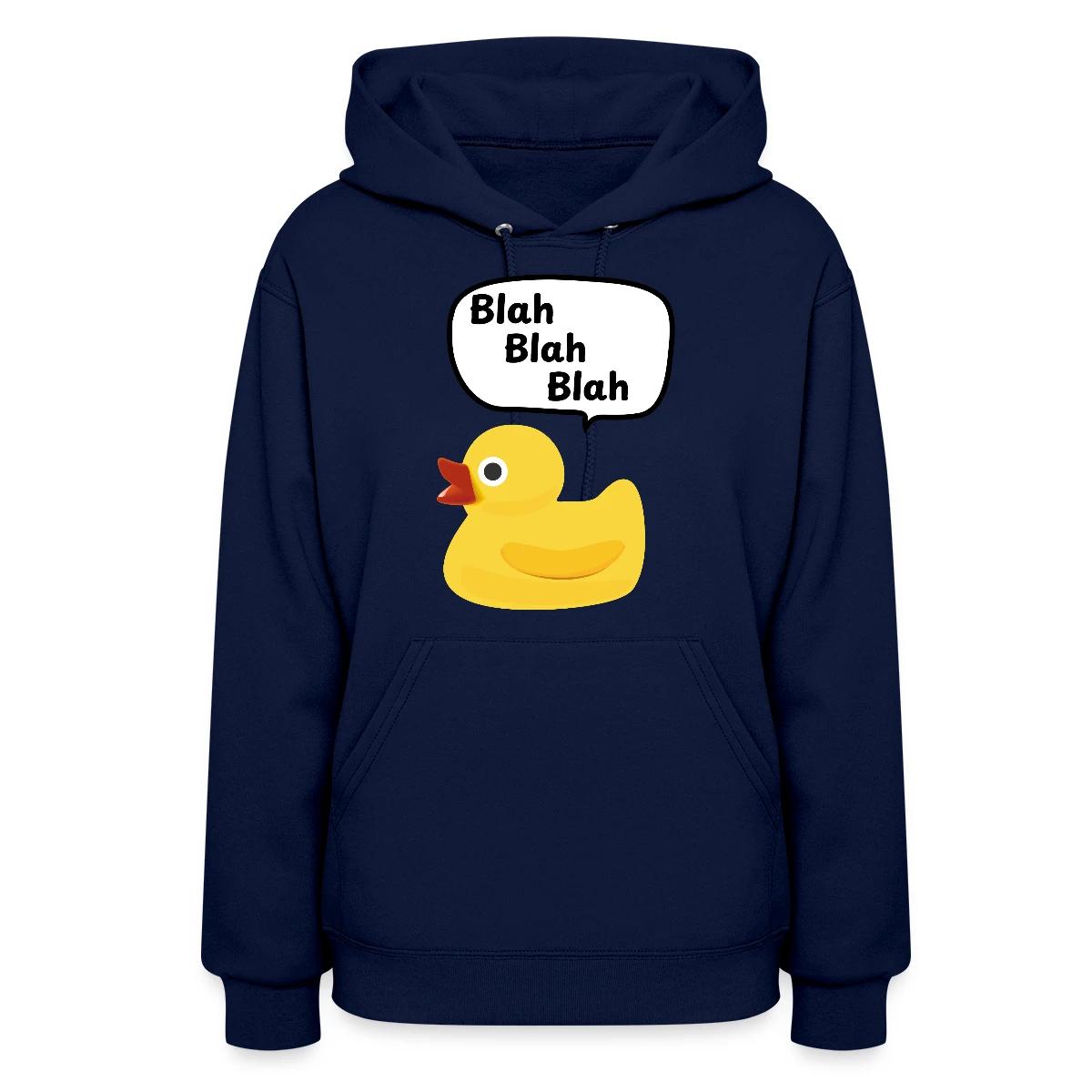 Blah blah blah - Women's hoodies