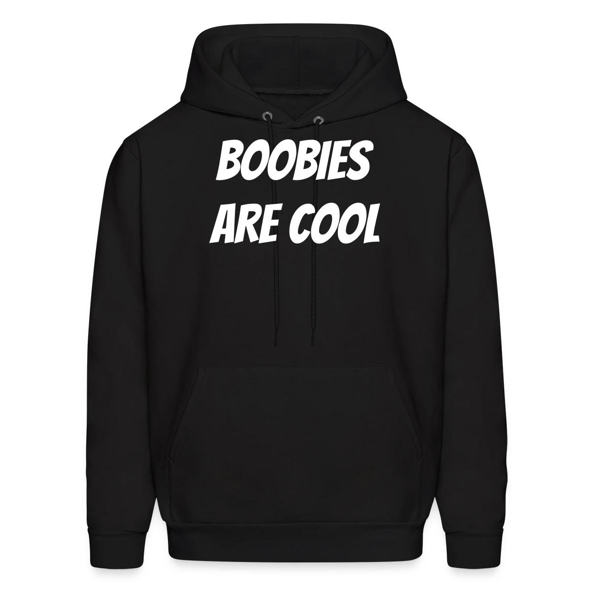 Boobies are cool - Men's hoodie