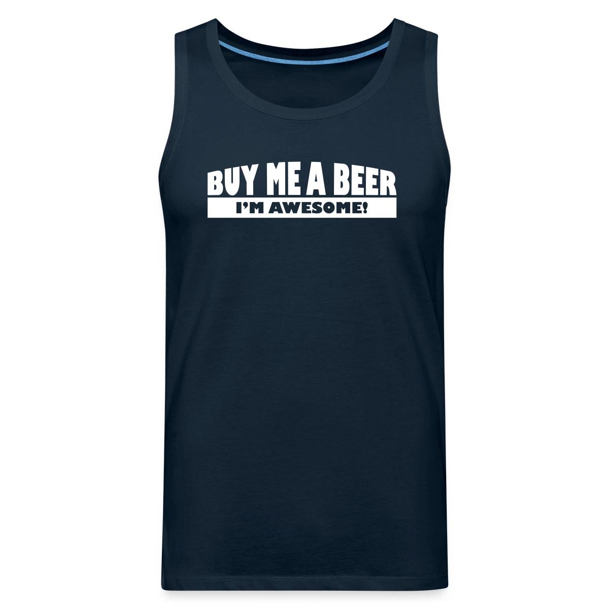 Buy me a beer, I'm awesome - Mens's Tank tops