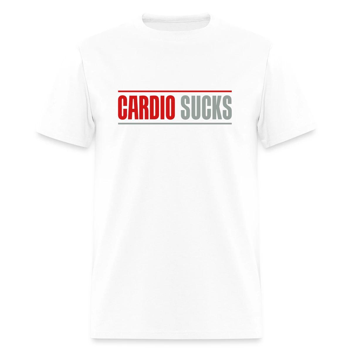 Cardio sucks - Men's T-shirt