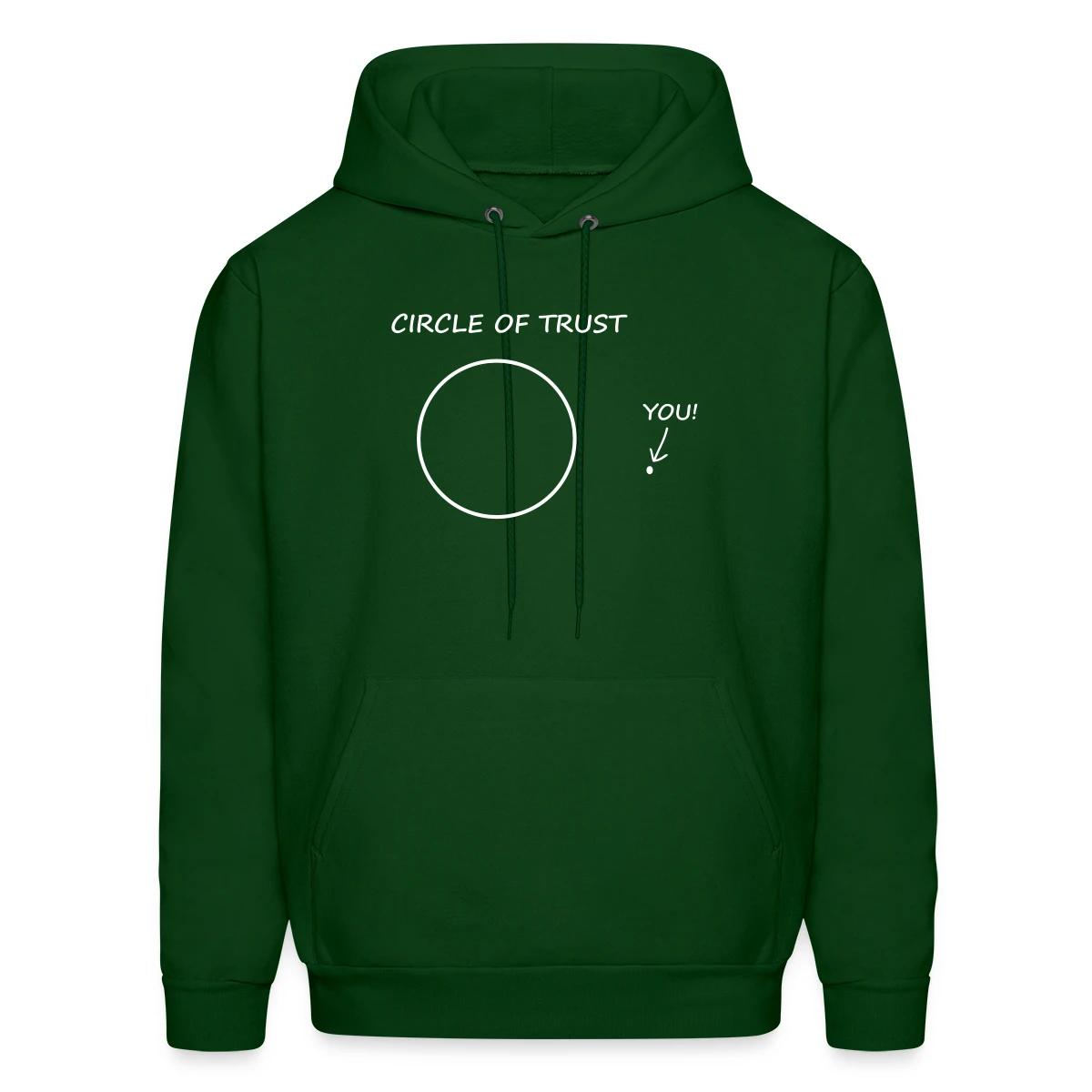 Circle of trust - Men's hoodie