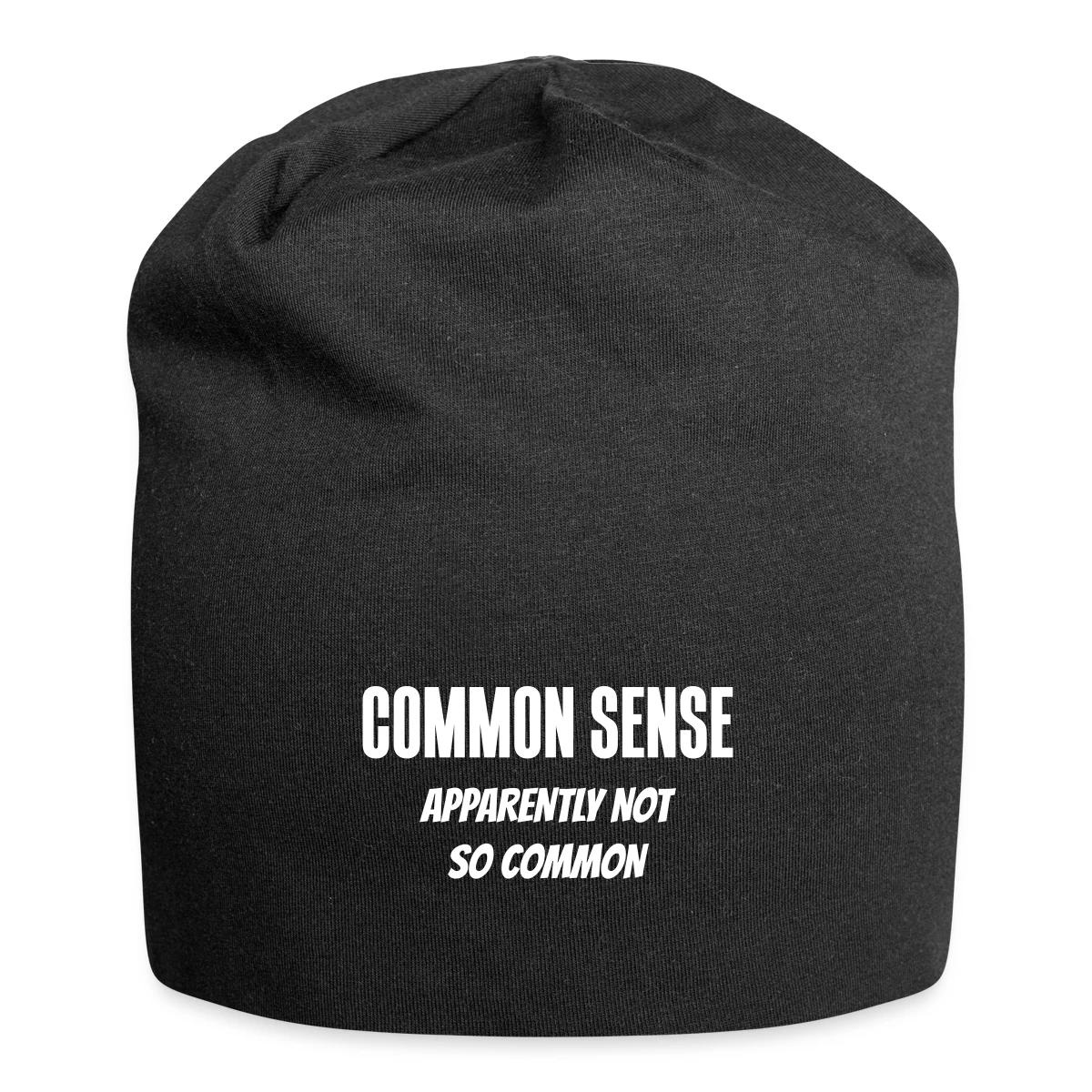 Common sense - Apparently not so common - Beanie