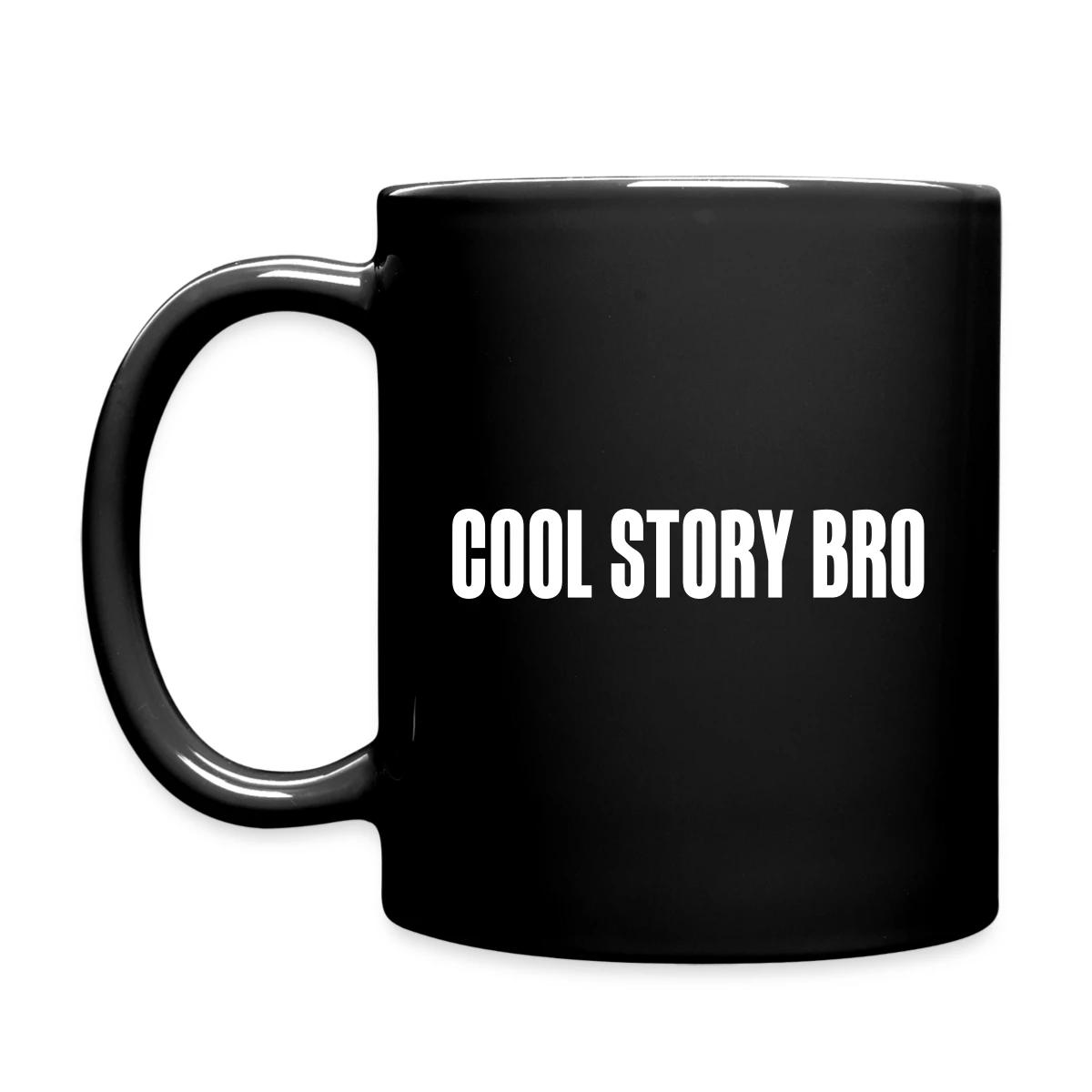 Cool story bro - Full color mug