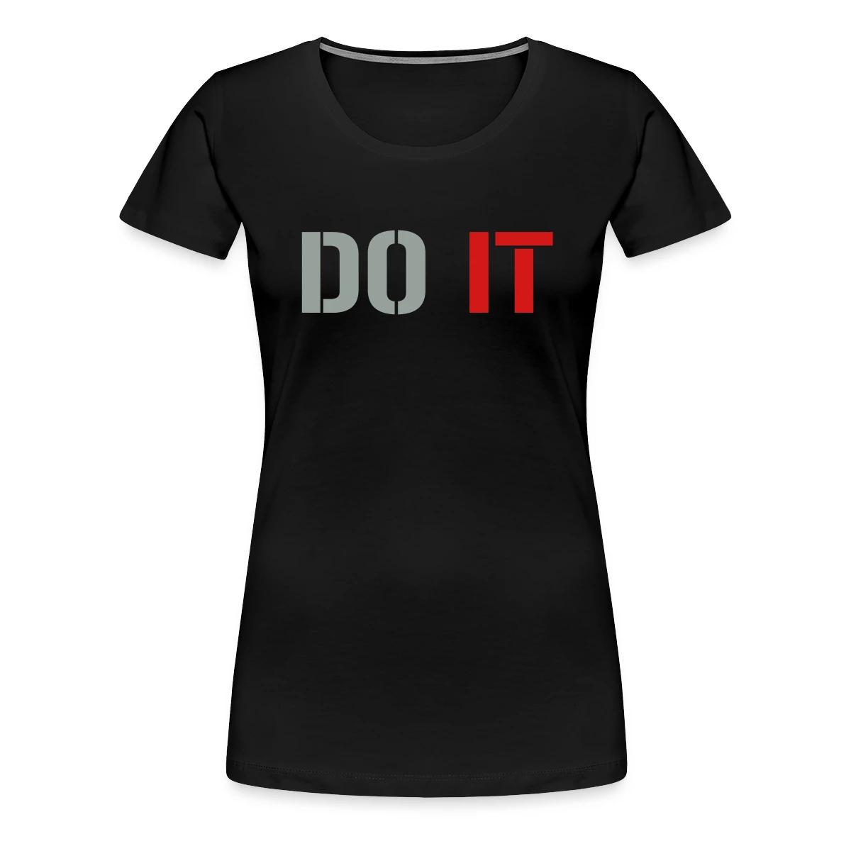 Do it - Women's Premium T-shirt