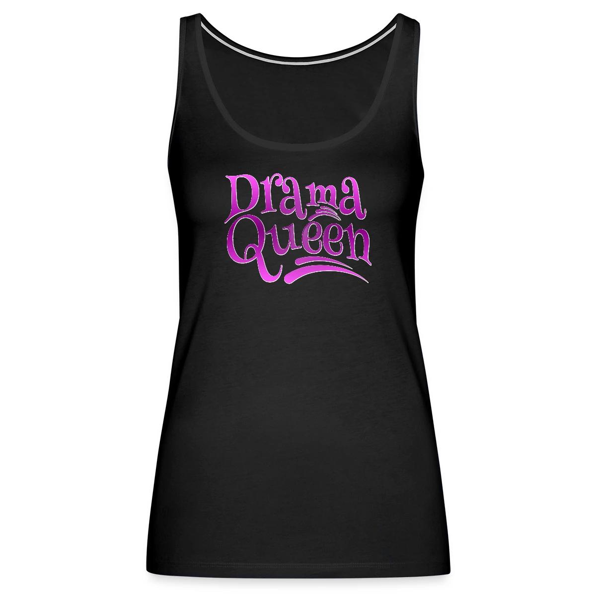 Drama Queen - Womens's Tank tops
