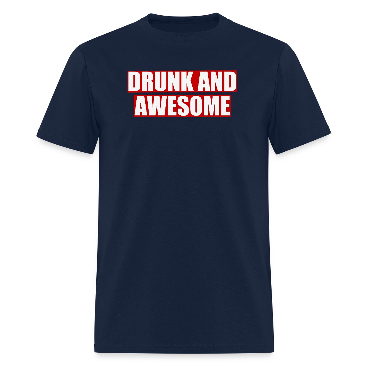 Drunk and awesome - Men's T-shirt