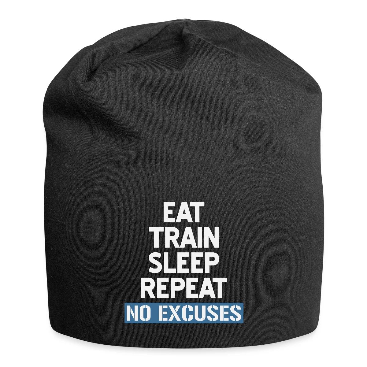 Eat Train Sleep Repeat No Excuses - Beanie