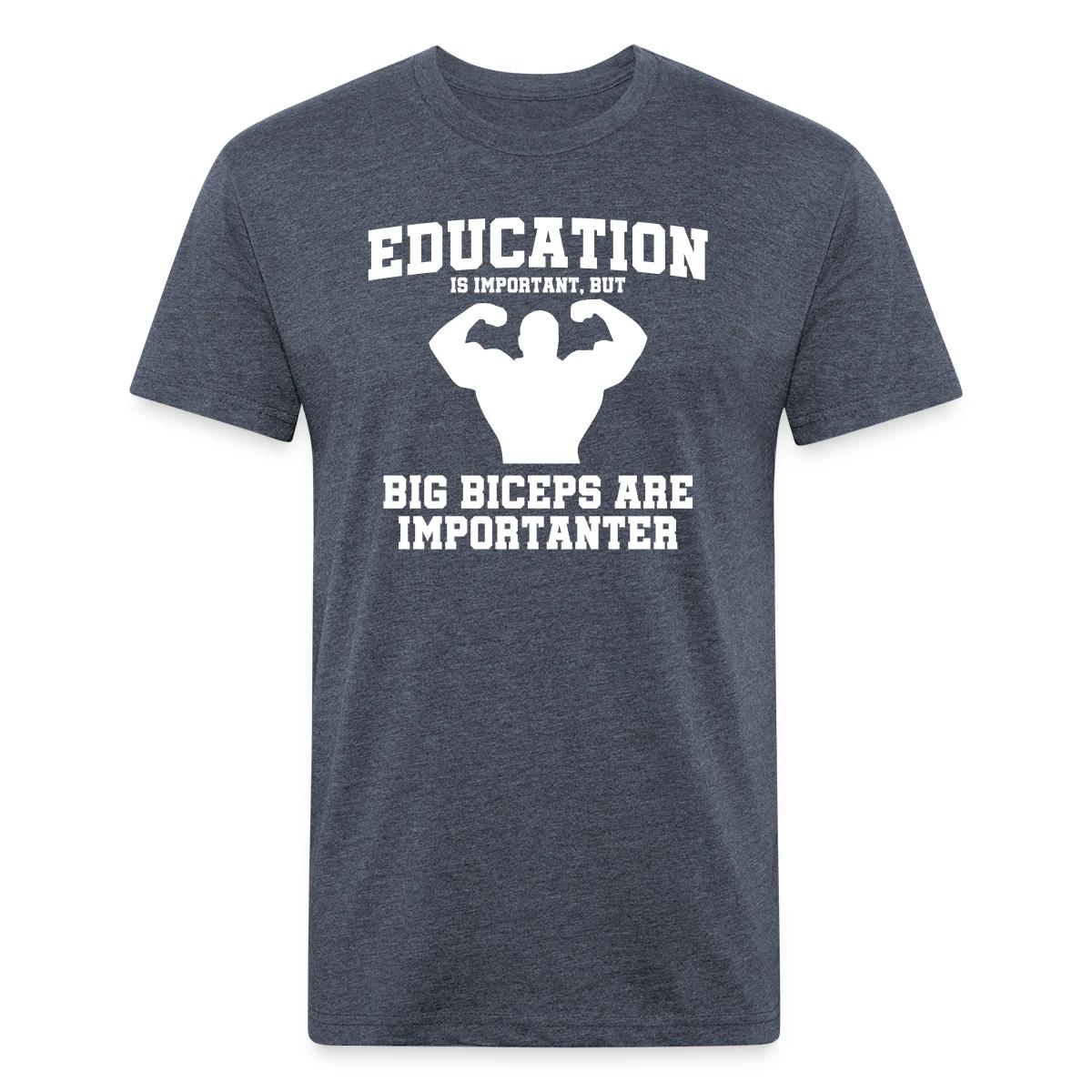 Education is important, but - Men's Fitted T-shirt