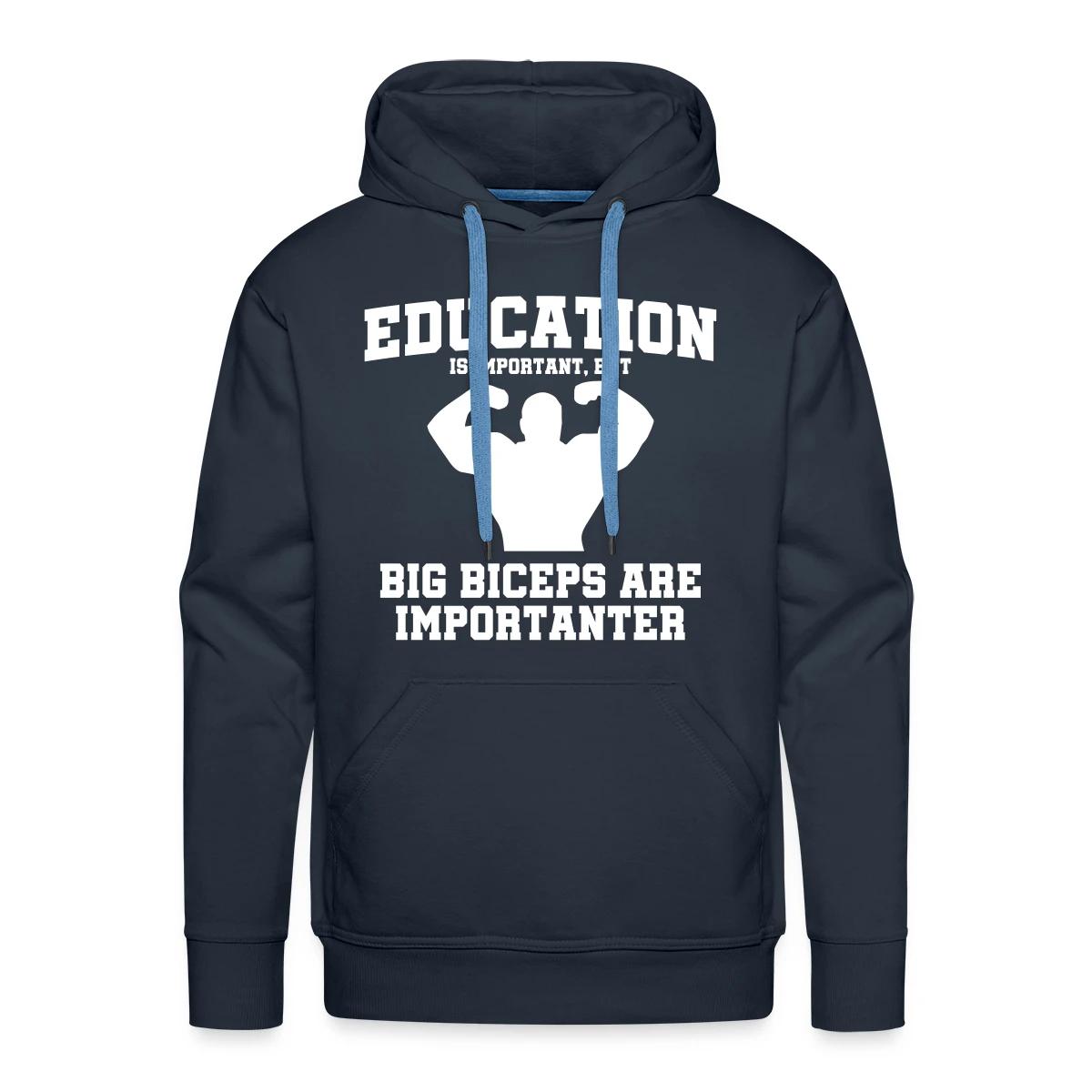Education is important, but - Men's Premium hoodie