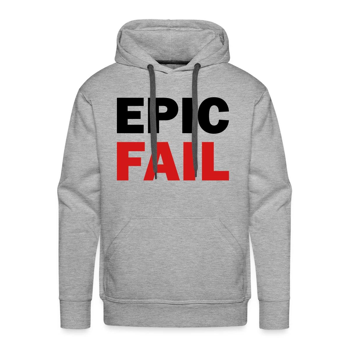 Epic fail - Men's Premium hoodie