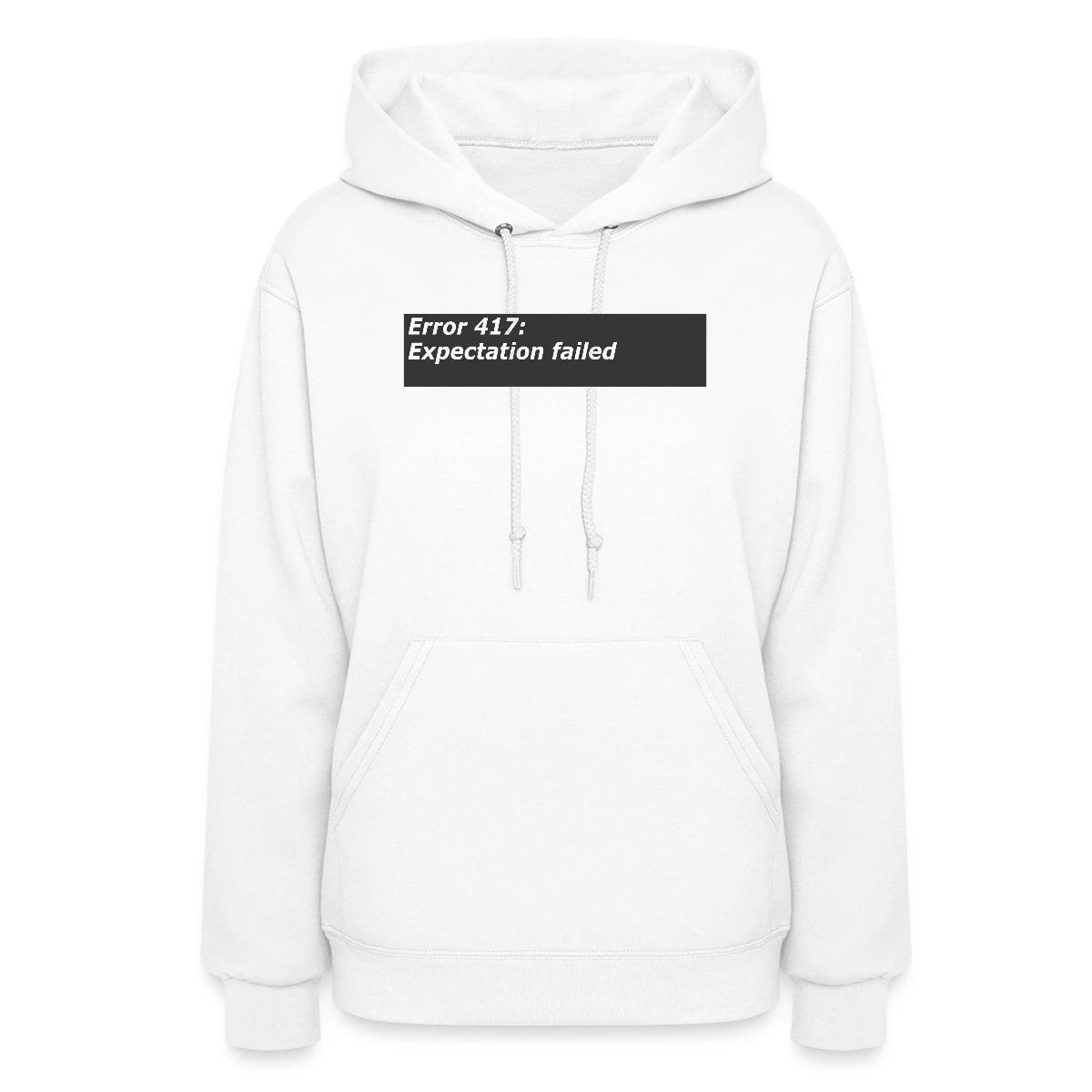 Error 417 expectation failed - Women's hoodies
