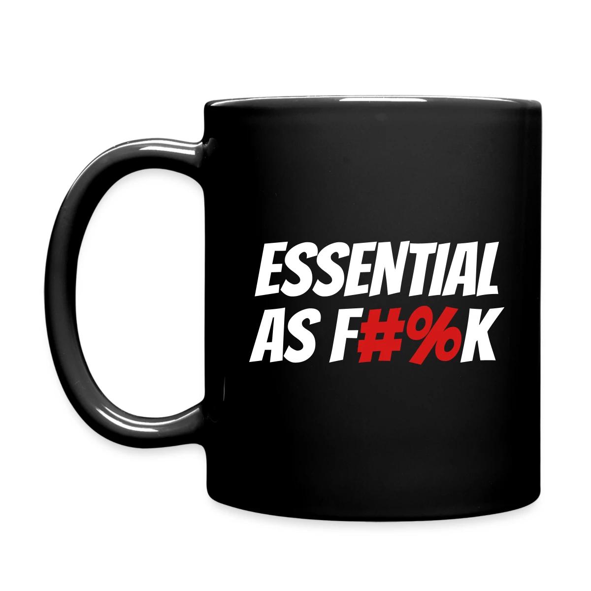 Essential As F#%k - Full color mug