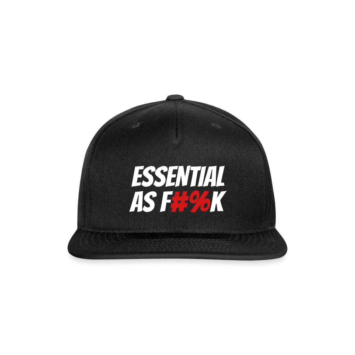 Essential As F#%k - Snapback cap