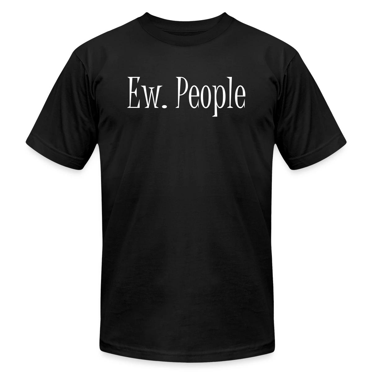 Ew. People - Jersey T-shirt