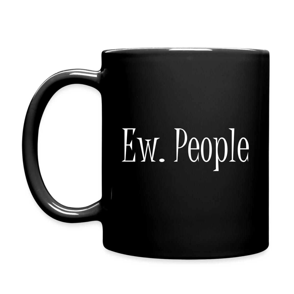 Ew. People - Full color mug