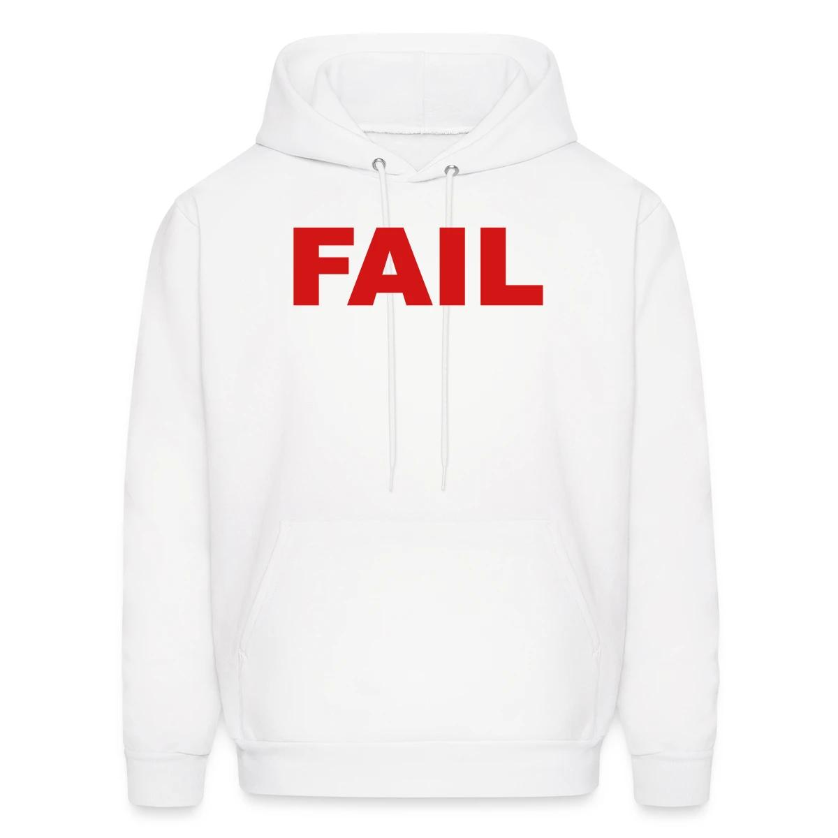 Fail - Men's hoodie