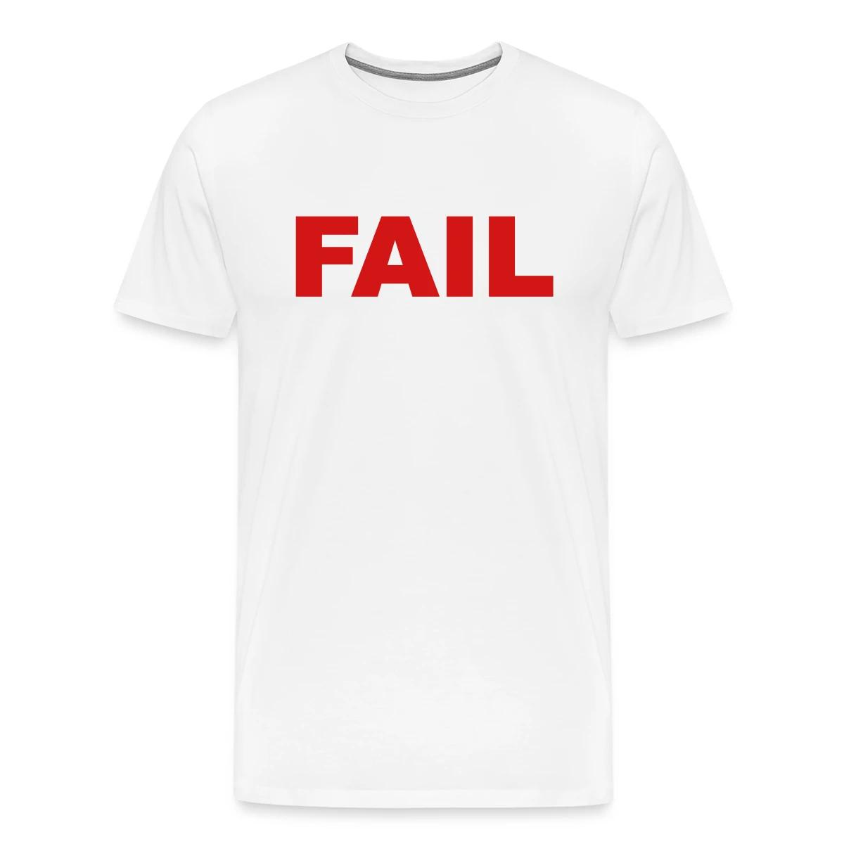 Fail - Men's Premium T-shirt