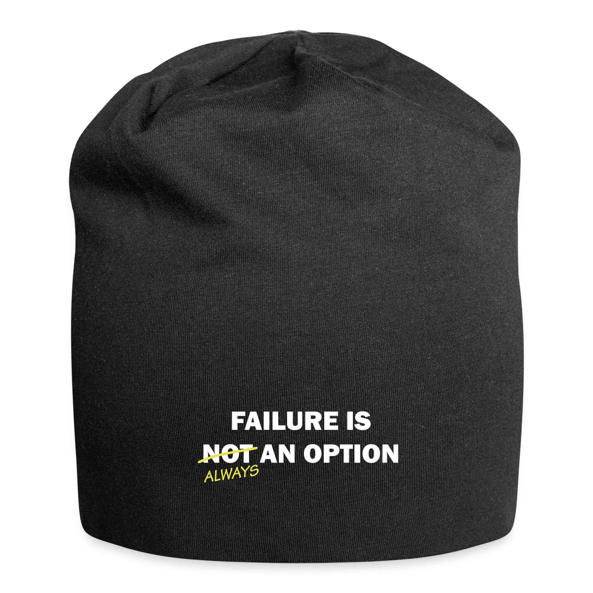 Failure is always an option - Beanie