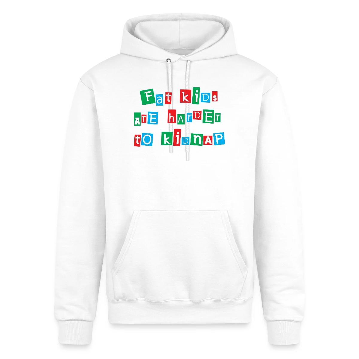 Fat kids are harder to kidnap - Champion hoodie