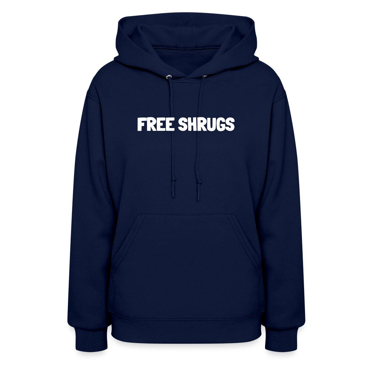 Free shrugs - Women's hoodies