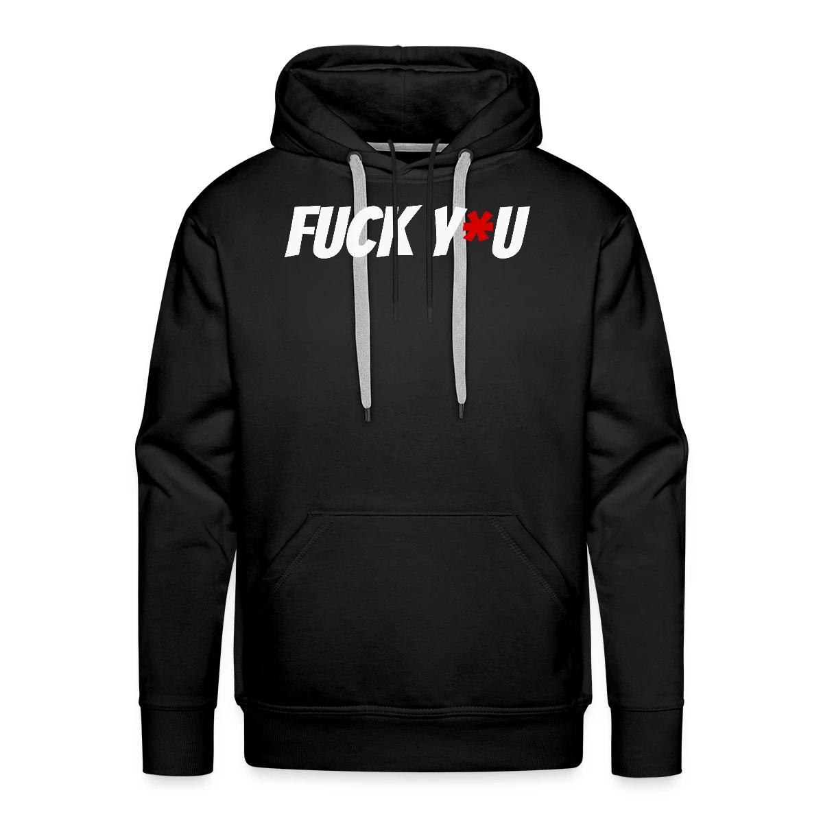 Fuck y*u - Men's Premium hoodie