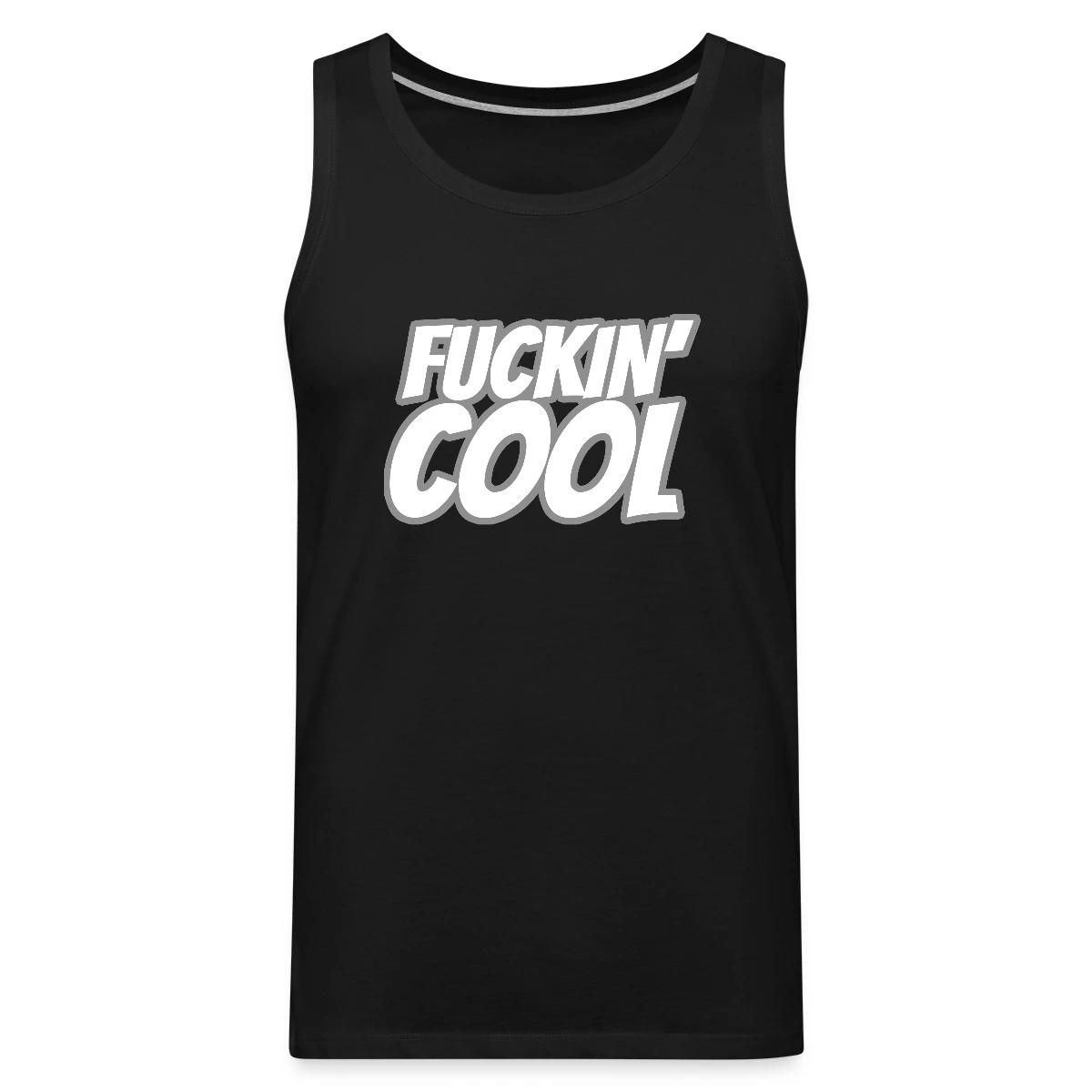 Fuckin' Cool - Mens's Tank tops