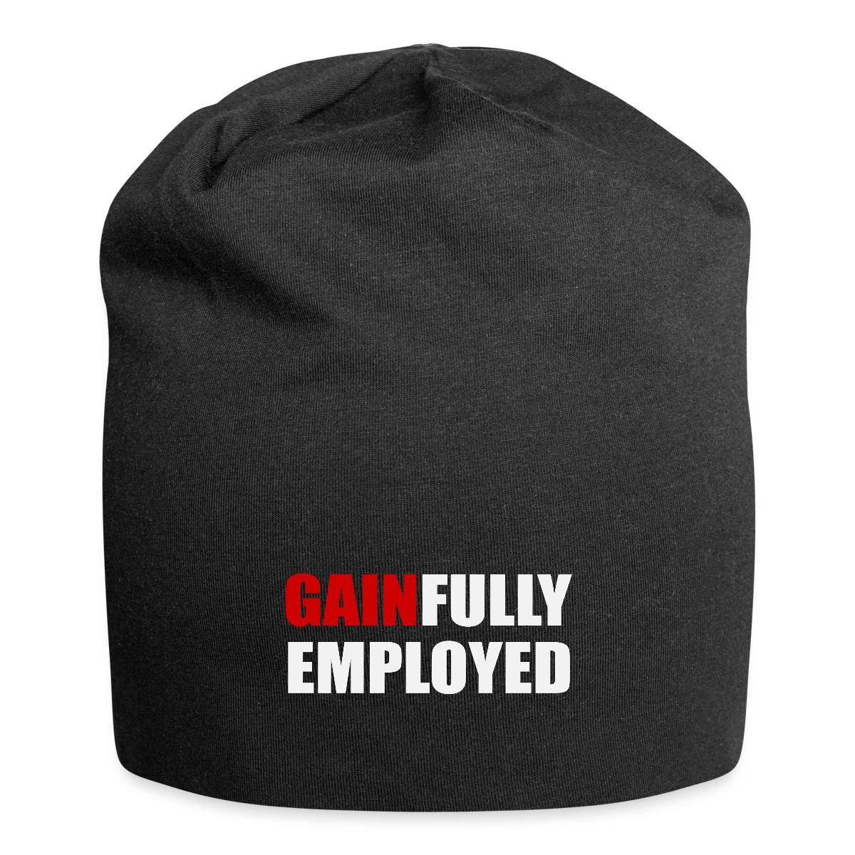 Gainfully employed - Beanie