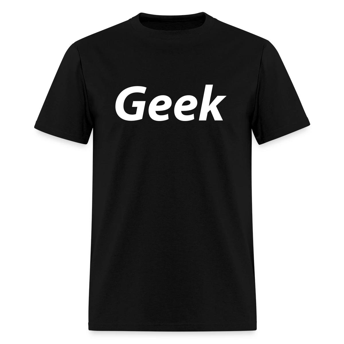 Geek - Men's T-shirt